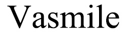 Vasmile